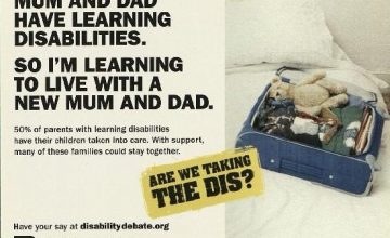Postcard: Mum and Dad have Learning Disabilities, Are We Taking the Dis?, 2005