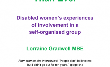 More Together than Ever – Disabled Women’s Experiences, by Lorraine Gradwell