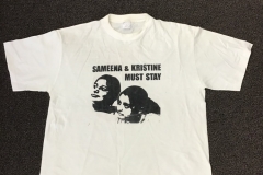 Photo of a t-shirt with the slogan Sameena and Kristine Must Stay