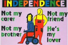 Postcard from Independence festival 1997. Reads Independence, not my carer, not my brother, not my friend, he's my lover